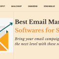 6 Must-Have Email Marketing Software for SMEs